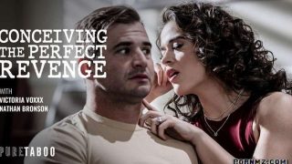[PureTaboo] Victoria Voxxx – Conceiving The Perfect Revenge